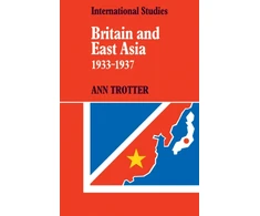 KNYGA Ann Trotter Britain and East Asia 1933–1937