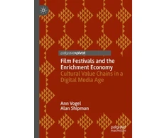 KNYGA Ann Vogel Film Festivals and the Enrichment Economy