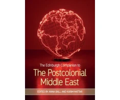 KNYGA Anna Ball Edinburgh Companion to the Postcolonial Middle East