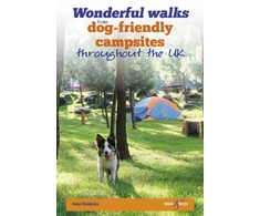 KNYGA Anna Chelminka Wonderful Walks from Dog-Friendly Campsites Throughout Great Britain