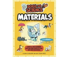 KNYGA Anna Claybourne Dogs Do Science: Materials