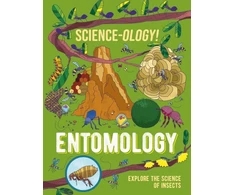 KNYGA Anna Claybourne Science-ology!: Entomology