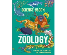 KNYGA Anna Claybourne Science-ology!: Zoology
