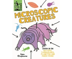 KNYGA Anna Claybourne Tiny Science: Microscopic Creatures