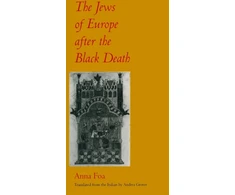 KNYGA Anna Foa Jews of Europe after the Juodas Death