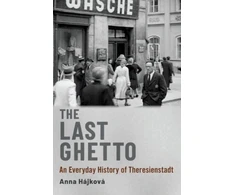 KNYGA Anna Hajkova Last Ghetto