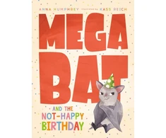 KNYGA Anna Humphrey Megabat and the Not-Happy Birthday