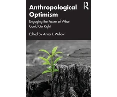 KNYGA Anna J Willow Anthropological Optimism