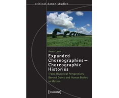 KNYGA Anna Leon Expanded Choreographies—Choreographic Histories