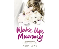 KNYGA Anna Lowe Wake Up, Mummy