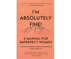 KNYGA Annabel Rivkin &amp; Emilie McMeekan of The Midult I'm Absolutely Fine!