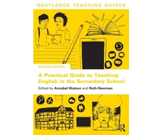KNYGA Annabel Watson Practical Guide to Teaching English in the Secondary School