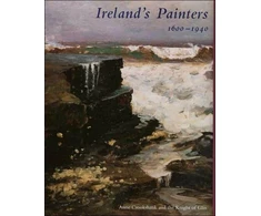 KNYGA Anne Crookshank Ireland’s Painters, 1600-1940