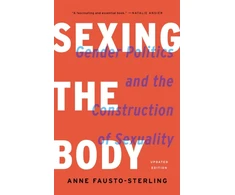 KNYGA Anne Fausto Sterling Sexing the Body (Revised)