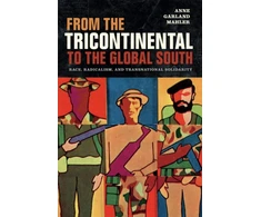 KNYGA Anne Garland Mahler From the Tricontinental to the Global South