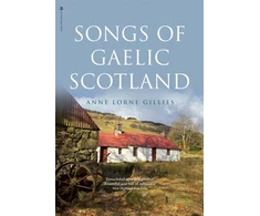 KNYGA Anne Lorne Gillies Songs of Gaelic Scotland