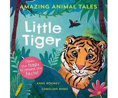 KNYGA Anne Rooney Amazing Animal Tales: Little Tiger