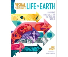 KNYGA Anne Rooney Visual Timelines: Life on Earth