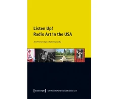 KNYGA Anne Thurmann Jajes Listen Up! – Radio Art in the USA