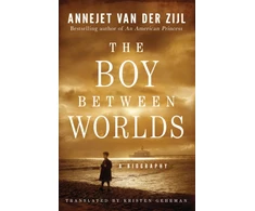 KNYGA Annejet van der Zijl The Boy Between Worlds