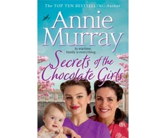 KNYGA Annie Murray Secrets of the Chocolate Girls