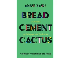 KNYGA Annie Zaidi Bread, Cement, Cactus