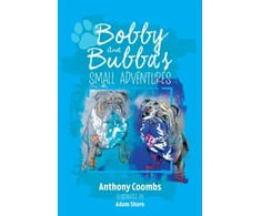 KNYGA Anthony Coombs Bobby and Bubba's Small Adventures