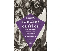 KNYGA Anthony Grafton Forgers and Critics, New Edition