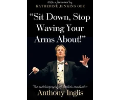 KNYGA Anthony Inglis “Sit Down, Stop Waving Your Arms About!”