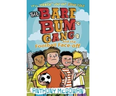 KNYGA Anthony Mcgowan Bare Bum Gang and the Football Face-Off