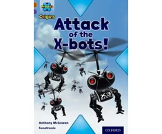 KNYGA Anthony Mcgowan Project X Origins: Brown Book Band, Oxford Level 11: Strong Defences: Attack of the X-bots