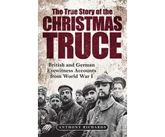 KNYGA Anthony Richards True Story of the Christmas Truce