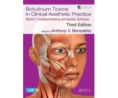 KNYGA Anthony V Benedetto Botulinum Toxins in Clinical Aesthetic Practice 3E, Volume Two