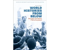 KNYGA Antoinette Burton World Histories from Below