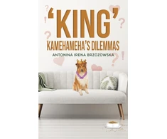 KNYGA Antonina Irena Brzozowska King' Kamehameha's Dilemmas