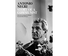 KNYGA Antonio Negri Story of a Communist