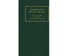 KNYGA Antony Polonsky Jews in Old Poland, 1000-1795