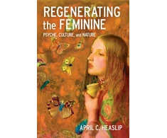 KNYGA April C Heaslip Regenerating the Feminine