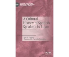 KNYGA Araceli Tinajero Cultural History of Spanish Speakers in Japan