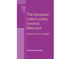 KNYGA Arantza Gomez Arana European Union's Policy Towards Mercosur