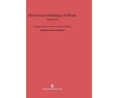 KNYGA Archibald T Davison Historical Anthology of Music, Volume II: Baroque, Rococo, and Pre-Classical Music