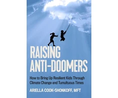 KNYGA Ariella Cook Shonkoff Raising Anti-Doomers