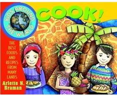 KNYGA Arlette N Braman Kids Around the World Cook!