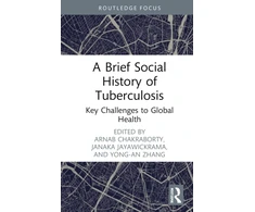 KNYGA Arnab Chakraborty Brief Social History of Tuberculosis