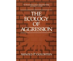 KNYGA Arnold P Goldstein Ecology of Aggression