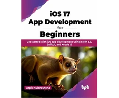 KNYGA Arpit Kulsreshtha iOS 17 App Development for Beginners