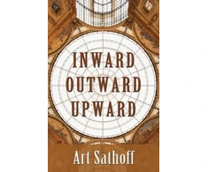 KNYGA Art Sathoff Inward Outward Upward