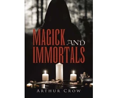 KNYGA Arthur Crow Magick and Immortals
