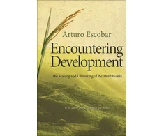 KNYGA Arturo Escobar Encountering Development