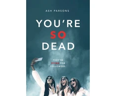 KNYGA Ash Parsons You're So Dead